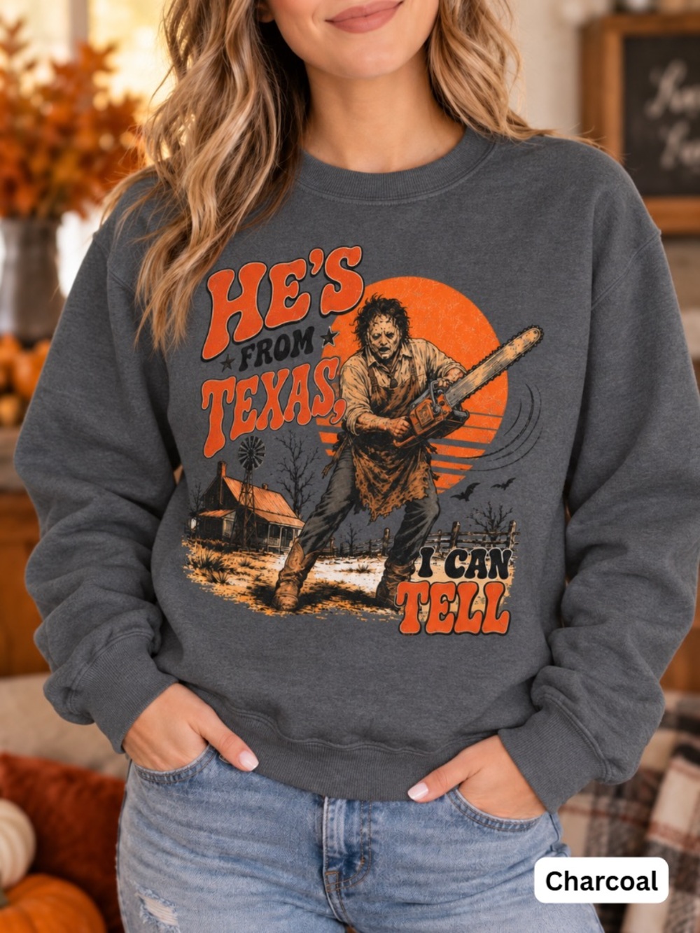 Hes From Texas Leatherface Shirt Texas Chainsaw Halloween Sweatshirt
